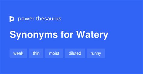 watery synonym.